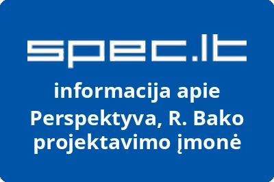 Perspektyva, R. Bako projektavimo įmonė