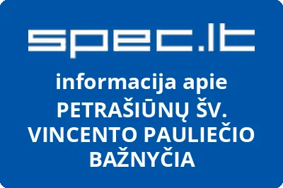 PETRAŠIŪNŲ ŠV. VINCENTO PAULIEČIO BAŽNYČIA
