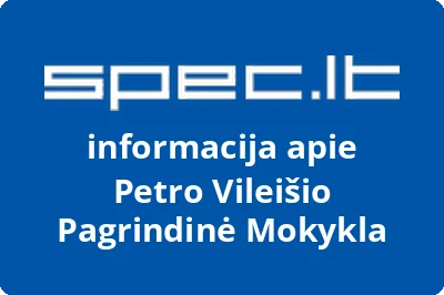 Petro Vileišio Pagrindinė Mokykla