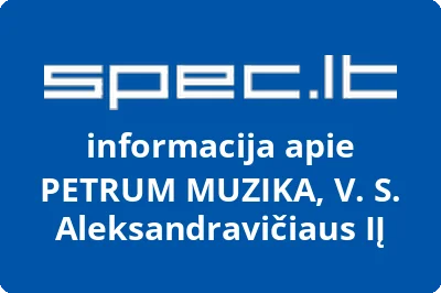 V. S. Aleksandravičiaus įmonė PETRUM MUZIKA