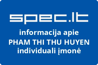 PHAM THI THU HUYEN individuali įmonė