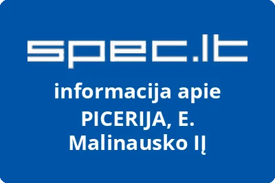 PICERIJA, E. Malinausko, IĮ