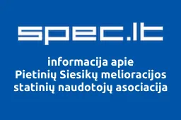 Pietinių Siesikų melioracijos statinių naudotojų asociacija | spec.lt