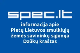 Pietų Lietuvos smulkiųjų žemės savininkų sąjunga Dzūkų kraštas | spec.lt