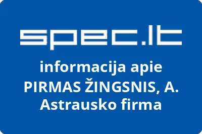 PIRMAS ŽINGSNIS, A. Astrausko firma