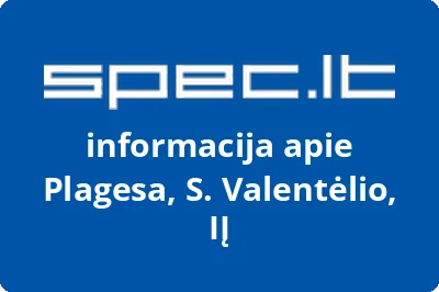 Plagesa, S. Valentėlio, IĮ