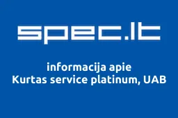 Kurtas service platinum, UAB | spec.lt