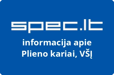 Plieno kariai, VŠĮ