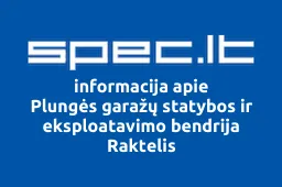 Plungės garažų statybos ir eksploatavimo bendrija Raktelis | spec.lt