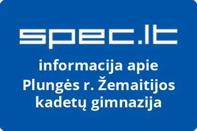 Plungės r. Žemaitijos kadetų gimnazija