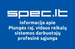 Plungės raj. vidaus reikalų sistemos darbuotojų profesinė sąjunga | spec.lt