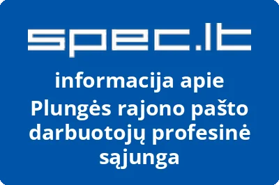 Plungės rajono pašto darbuotojų profesinė sąjunga | spec.lt