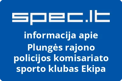 Plungės rajono policijos komisariato sporto klubas Ekipa