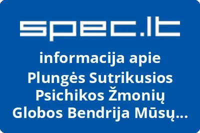 Plungės sutrikusios psichikos žmonių globos bendrija Mūsų atžala