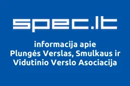 Plungės Verslas, Smulkaus ir Vidutinio Verslo Asociacija | spec.lt
