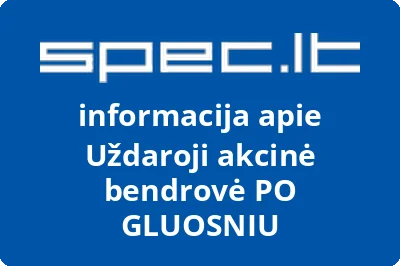 PO GLUOSNIU, UAB