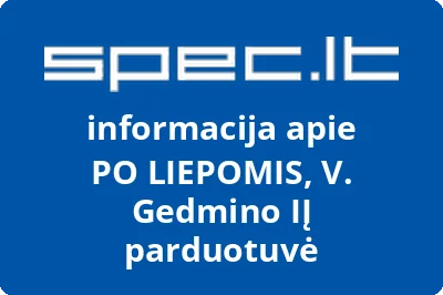 PO LIEPOMIS, V. Gedmino IĮ parduotuvė