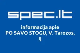 PO SAVO STOGU, V. Tarozos, IĮ | spec.lt