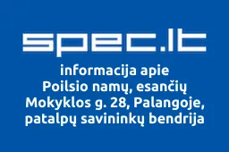 Poilsio namų, esančių Mokyklos g. 28, Palangoje, patalpų savininkų bendrija | spec.lt
