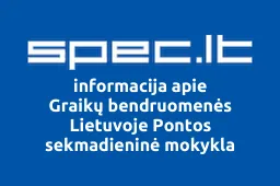 Graikų bendruomenės Lietuvoje Pontos sekmadieninė mokykla | spec.lt