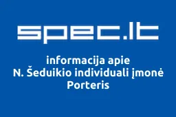 N. Šeduikio individuali įmonė Porteris | spec.lt