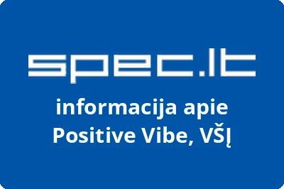 Positive Vibe, VŠĮ