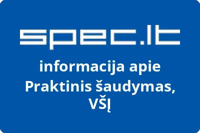 Praktinis šaudymas, VŠĮ