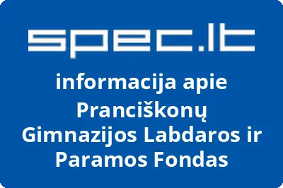 Pranciškonų Gimnazijos Labdaros ir Paramos Fondas