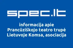 Prancūziškojo teatro trupė Lietuvoje Komsa, asociacija | spec.lt
