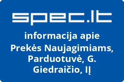 Prekės Naujagimiams, Parduotuvė, G. Giedraičio, IĮ