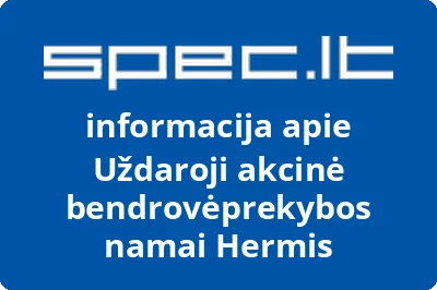 Uždaroji akcinė bendrovėprekybos namai Hermis