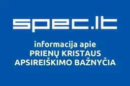 PRIENŲ KRISTAUS APSIREIŠKIMO BAŽNYČIA iliustracija