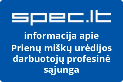Prienų miškų urėdijos darbuotojų profesinė sąjunga