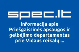 Priešgaisrinės apsaugos ir gelbėjimo departamentas prie Vidaus reikalų ministerijos | spec.lt