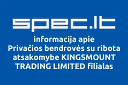Privačios bendrovės su ribota atsakomybe KINGSMOUNT TRADING LIMITED filialas | spec.lt