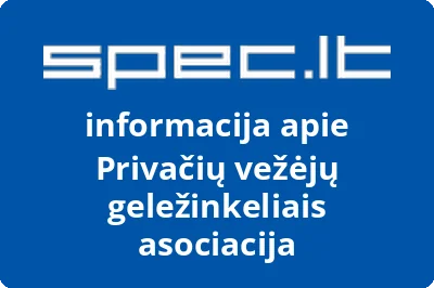 Privačių vežėjų geležinkeliais asociacija | spec.lt