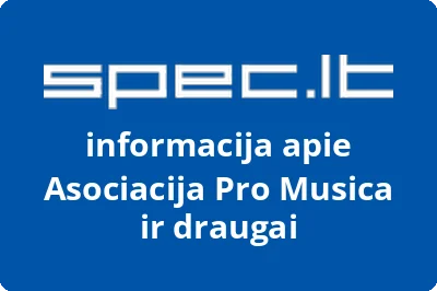 Asociacija Pro Musica ir draugai