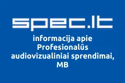 Profesionalūs audiovizualiniai sprendimai, MB | spec.lt