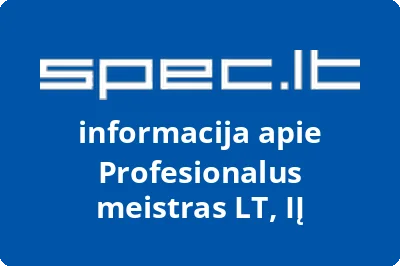 Profesionalus meistras LT, IĮ
