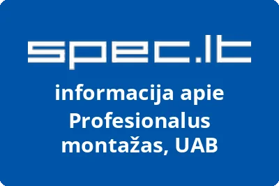 Profesionalus montažas, UAB