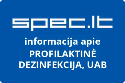 PROFILAKTINĖ DEZINFEKCIJA, UAB
