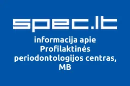 Profilaktinės periodontologijos centras, MB | spec.lt