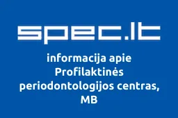 Profilaktinės periodontologijos centras, MB | spec.lt