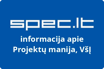 Projektų manija, VŠĮ