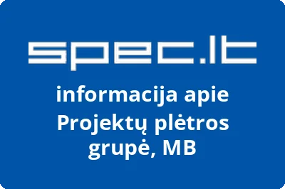 Projektų plėtros grupė, MB | spec.lt