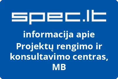 Projektų rengimo ir konsultavimo centras, MB | spec.lt