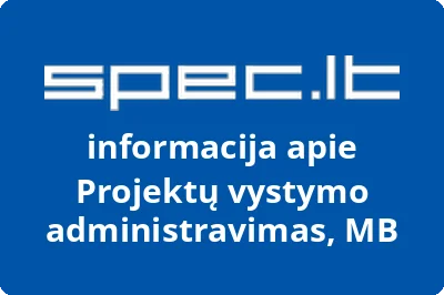 Projektų vystymo administravimas, MB