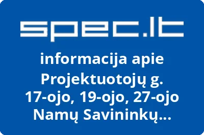 Projektuotojų g. 17ojo, 19ojo, 27ojo namų savininkų bendrija