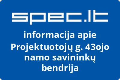 Projektuotojų g. 43ojo namo savininkų bendrija
