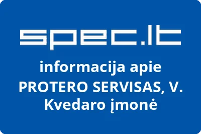 PROTERO SERVISAS, V. Kvedaro įmonė